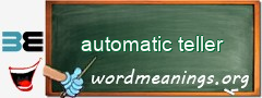 WordMeaning blackboard for automatic teller